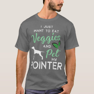 T-shirt Pointer Dog Funny Vegan Dog Lover Owner Xmas Birth