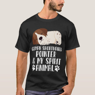 T-shirt Pointeur à cheveux courts allemand est My Spirit A