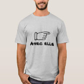 T-shirt Pointeur avec texte Avec elle (Devant)