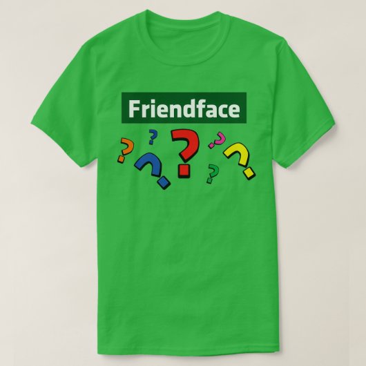 T-shirt Points d'interrogation Friendface (Design devant)