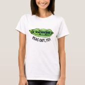 T-shirt Pois Sortis Yo Funny Peas Pun (Devant)