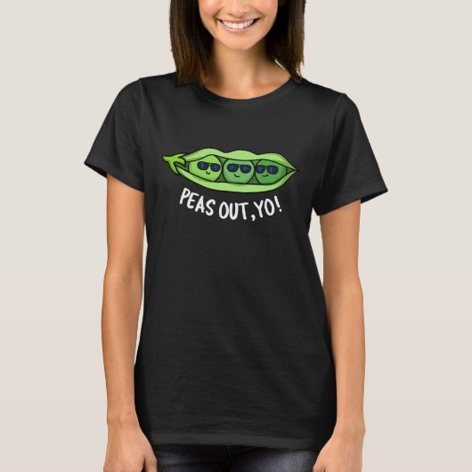 T-shirt Pois sortis Yo Funny Peas Pun Dark BG (Devant)