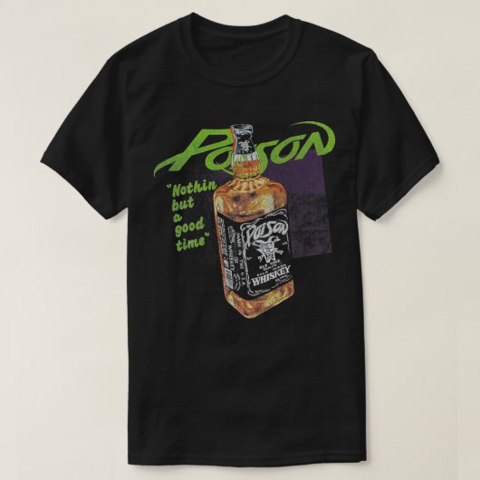 T-shirt Poison Rien Que Le Bon Moment (Design devant)