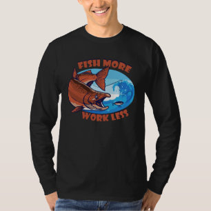 T-shirt Poisson Plus Travail Moins appât aquatique Étang e