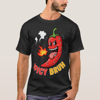 T-shirt Poivre Piquant Bruh Chilli Chaud Drôle Mexicain