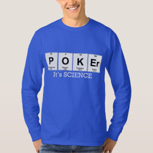 T-shirt POKER - C'est la science