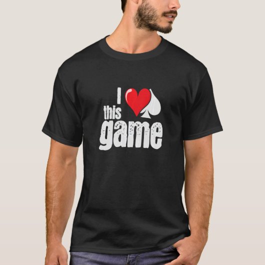 T-shirt Poker I like This Game Heart and Spades Poker Prem (Devant)