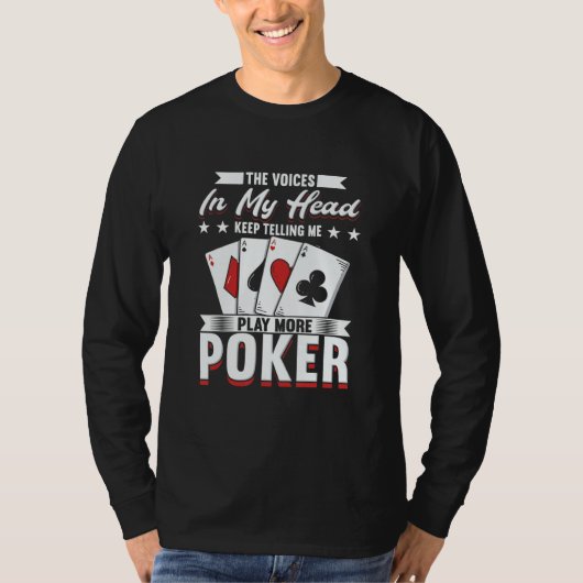 T-shirt Poker Player For Gambling Me Play More Poker (Devant)