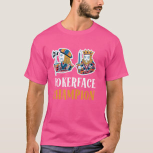 T-shirt POKERFACE CHAMPION Funny Poker Joueur Poker Tourna