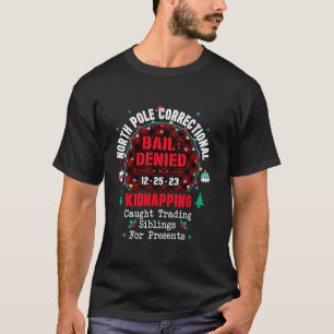 T-shirt Pôle Nord Correction Capturé Échange De Fraternité