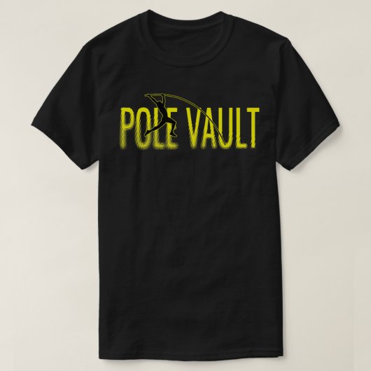 T-shirt Pole Vault Fun Design For Pole Vaulting (Design devant)