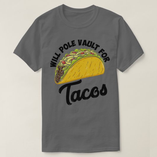 T-shirt Pole Vault pour Tacos (Design devant)