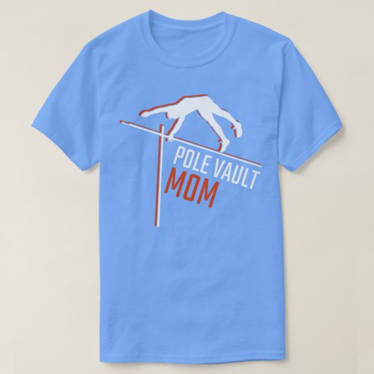 T-shirt Pole Vaulting Pole Vault Maman (Design devant)