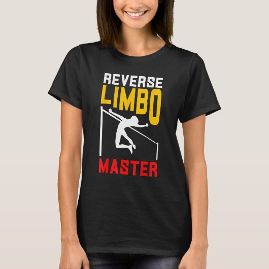 T-shirt Pole Vaulting Pole Vaulter Reverse Limbo Master (Devant)
