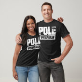 T-shirt Pole Whisperer Pot Vault (Unisexe)