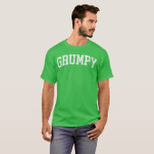 T-shirt Police de caractères gras classique Grumpy Cadeau (Devant entier)