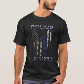 T-shirt Police Officier K9 Unité Chien Retour Police Bleue (Devant)