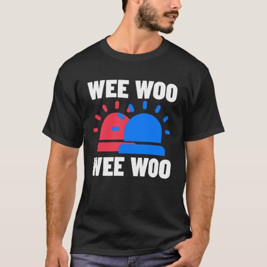 T-shirt Police Pompier et Ambulance Wee Woo Wee Woo (Devant)