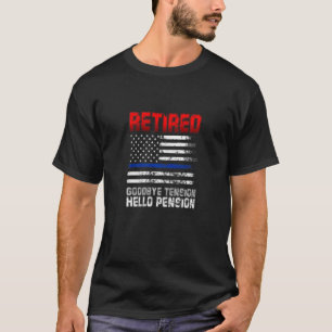 T-shirt Police Retraité Adieu Tension Bonjour Politique de