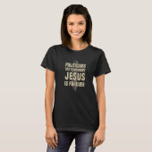 T-shirt Politicians Are Temporary Jesus is Forever USA Fla (Devant entier)