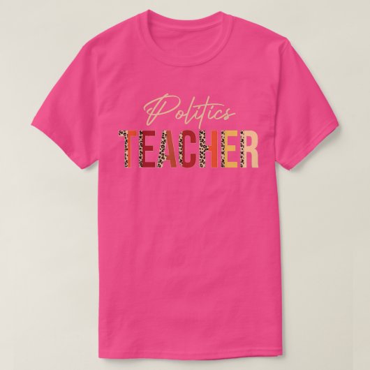 T-shirt Politics Teacher leopard Fall Autumn Lovers Thanks (Design devant)