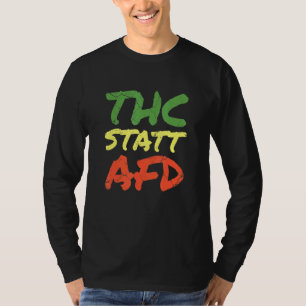 T-shirt Politique Au Lieu De L'Afd Weed Kiffer Anti Racis