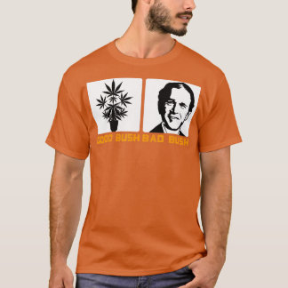T-shirt Politique drôle Bon Bush Mauvais Bush Mauvais Geor