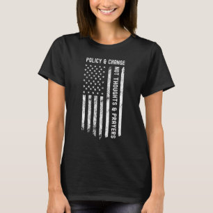 T-shirt Politique Et Changement De Pensées Et De Prières 3
