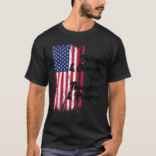 T-shirt Politique Et Changement De Pensées Et De Prières 6