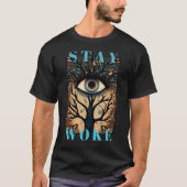 T-shirt politique "Stay Woke" (Devant)
