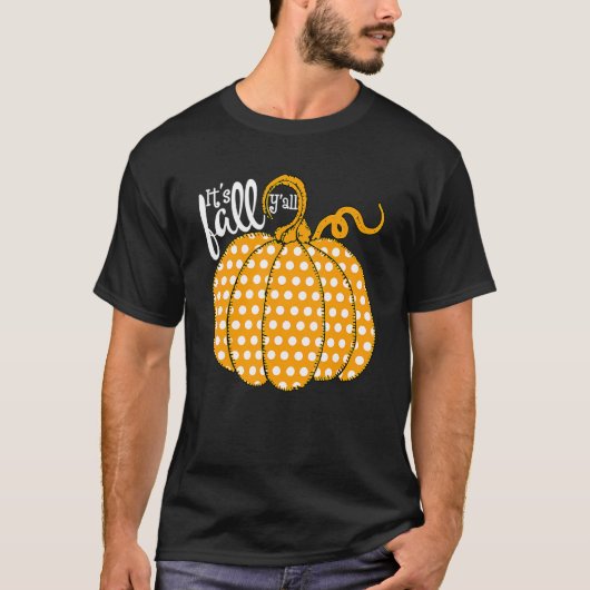 T-shirt Polka Dot Citrouille Happy Fall Yall Souther (Devant)