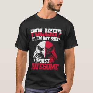 T-shirt Pologne Polonais Non, je ne suis pas brillant, jus