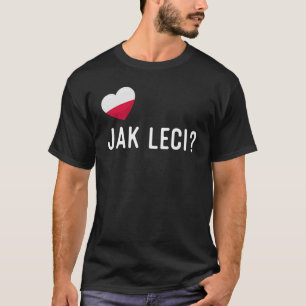 T-shirt Polonais Jak Leci Comment vas-tu