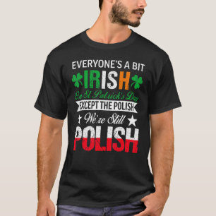 T-shirt Polonais Nous sommes toujours polonais le jour de