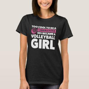 T-shirt pom-pom girl donc je suis devenu volley-ball fille