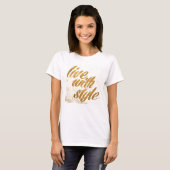 T-shirt Pomme sauvage | Live With Style - Citation Fille (Devant entier)