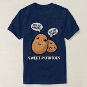 T-shirt Pommes de terre sucrées Nourriture amusante Quote (Design devant)
