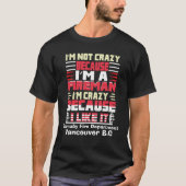 T-shirt Pompier passionné par leur travail (Devant)