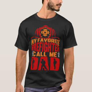 T-shirt Pompier pompier pompier Mon appel favori pompier