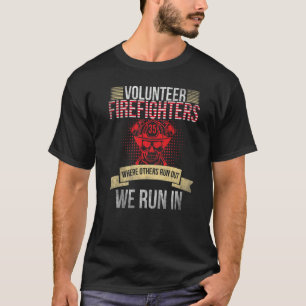 T-shirt Pompier Volontaire Sapeur-Pompier Là Où Les Autres
