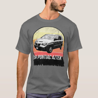 T-shirt Pontiac Aztek 2004