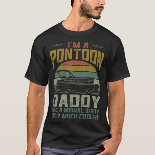 T-shirt Pontoon Boat Daddy Apparel Fathers Day Boating Cap (Devant)
