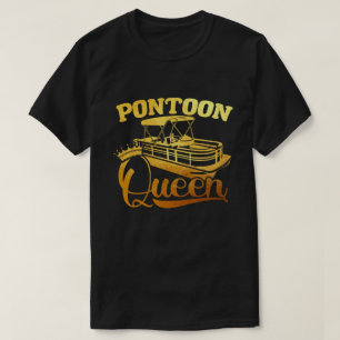 T-shirt Pontoon Queen Shirt Funny Pontoon Boat
