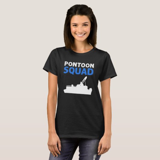 T-shirt Pontoon Squad For Pontoon Boating Pontoon Boat Cap (Devant entier)