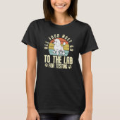 T-shirt Poodle Tous Les Aliments Doivent Aller Au Laborato (Devant)