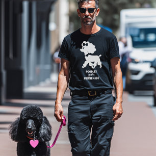 T-shirt Poodles Gotta Promenade French Poodle Papa