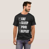 T-shirt Pool Billiard Manger Sleep Pool Répétition (Devant entier)