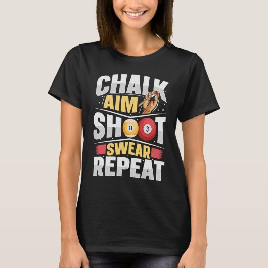 T-shirt Pool Billiards Cue Game Quote for a Billiard playe (Devant)