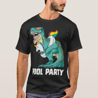 T-shirt Pool Party T Rex Dinosaur Unicorn Float Summer Rai