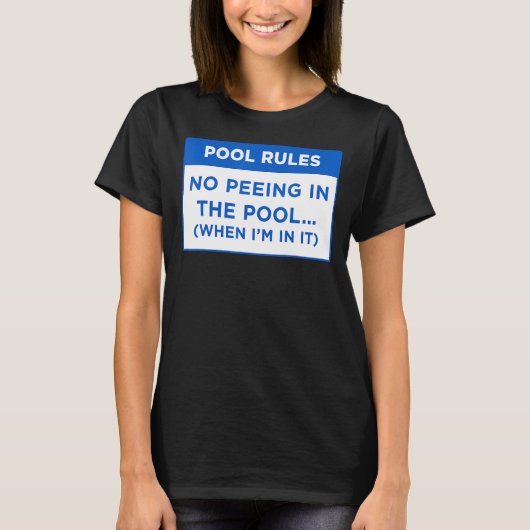T-shirt Pool Rules no Peeing in Pool Word Design (Devant)